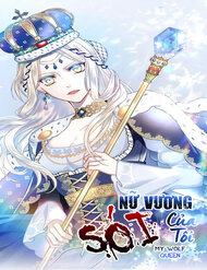 Truyện tranh Nũ Vương Sói Của Tôi - TruyenQQ