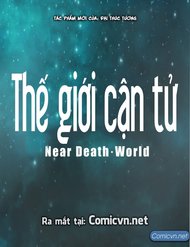 Truyện tranh Thế Giới Cận Tử - TruyenQQ