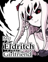 Truyện tranh My Eldritch Girlfriend - TruyenQQ